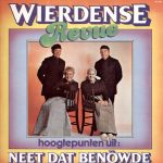 Wierdense Revue - Neet Dat Benöwde (LP)