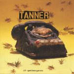 Tanner (2) - Ill-Gotten Gains (CD, Album)