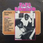 Fats Domino - Ain't That A Shame (LP, Comp)