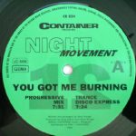Night Movement - You Got Me Burning (12")