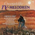 Various - Onvergetelijke TV-Melodieën (LP, Comp)
