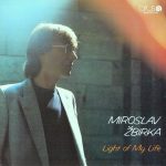 Miroslav Žbirka - Light Of My Life (LP, Album, RP)