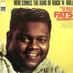 Fats Domino - Here Comes The King Of Rock'n Roll (Trouble In Mind) (LP, Comp)