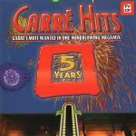 Various - Carré Hits - 5 Years (CD, Comp, Mixed)