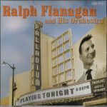 Ralph Flanagan And His Orchestra - Live From The Palladium (CD, Album)