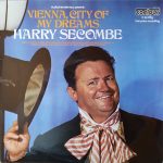Harry Secombe - Vienna, City Of My Dreams (LP, RE)