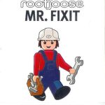Rootjoose - Mr. Fixit (7", S/Edition)