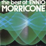 Ennio Morricone - The Best Of Ennio Morricone (CD, Comp, RE, RP)