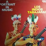 Los Indios Tabajaras - A Portrait In Music (LP, Comp)