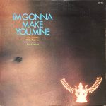 Various - I'm Gonna Make You Mine (LP, Comp)
