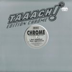 Chrome By Criss Source & Marc O'Tool* - Our Manifest / Your Agreement (12")