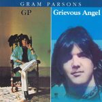 Gram Parsons - GP / Grievous Angel (CD+G, Comp, RE)