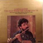 James Galway - The Man With The Golden Flute (LP, RE)