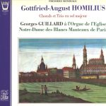 Gottfried-August Homilius* / Georges Guillard - Chorals Et Trio En Sol Majeur (LP)