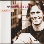 Jon Pousette-Dart - I'm The Man For You (CD, Album)