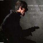 Raymond v/h Groenewoud* - Liefde Voor Muziek / Meisjes (CD, Maxi)