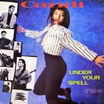 Candi - Under Your Spell (12")