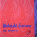 Midnight Groovers - Me Roots (CD, Album)