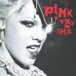 P!NK - Try This (CD, Album, Copy Prot.)