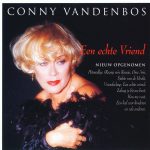 Conny Vandenbos - Een Echte Vriend (CD, Album, RE)