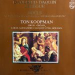 Ton Koopman - Dandrieu*, Daquin*, Lebegue* - Noëls - Christmas Organ Music (LP, Album)