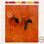 Stan Getz / Charlie Byrd - Jazz Samba (CD, Album, RE)
