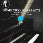 Domenico Scarlatti - Dubravka Tomsic - Klaviersonaten (CD, Album)