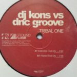 DJ Kons Vs. DNC Groove - Tribal One (12")
