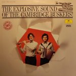 The Cambridge Buskers - The Explosive Sound Of The Cambridge Buskers (LP)