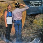 Willie Nelson And Roger Miller - Old Friends (LP, Album)
