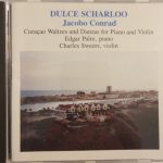 Jacobo Conrad, Edgar Palm / Charles Sweers - Dulce Scharloo (CD, Album)