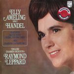 Georg Friedrich Händel, Elly Ameling, English Chamber Orchestra, Raymond Leppard - Elly Ameling Singt Händel (LP, Album)