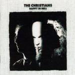 The Christians - Happy In Hell (CD, Album)