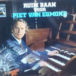 Piet Van Egmond - Ruim Baan Voor Piet Van Egmond (LP)