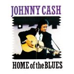 Johnny Cash - Home Of The Blues (CD, Comp)