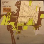 André Isoir, Michel Giboureau - Orgue Et Hautbois (LP, Album)