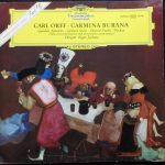 Carl Orff – Gundula Janowitz · Gerhard Stolze · Dietrich Fischer-Dieskau / Chor* und Orchester der Deutschen Oper Berlin* / Eugen Jochum - Carmina Burana (LP, Gat)
