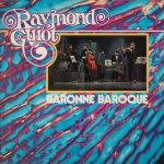 Raymond Guiot - Baronne Baroque (LP)