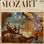 Mozart* -  Czech Philharmonic Orchestra*, Václav Smetáček, Karel Ančerl - Concertante Symphony KV 297b / French Horn Concerto No. 3 (LP, Album, Mono)