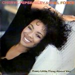 Cheryl Pepsii Riley & Full Force - Every Little Thing About You (12")