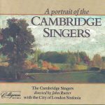 The Cambridge Singers Directed By John Rutter With The City Of London Sinfonia - A Portrait Of The Cambridge Singers (CD, Album, Comp, Smplr)