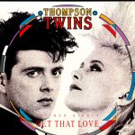 Thompson Twins - Get That Love (12", Single, Promo)