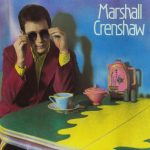 Marshall Crenshaw - Marshall Crenshaw (CD, Album, RE)