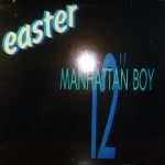 Easter - Manhattan Boy (12")