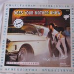 Charles Shaw - Does Your Mother Know? (Version Originale) (12", Maxi)