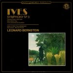Ives* - New York Philharmonic, Leonard Bernstein - Symphony N° 3 / Central Park In The Dark / Decoration Day / The Unanswered Question (LP, RE, RM)
