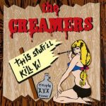 The Creamers - This Stuff'll Kill Ya! (CD, Comp)