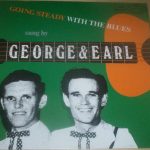 George & Earl - Going Steady With The Blues (LP, Comp)