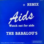 The Babalou's - Watch Out For Aids (12", Maxi)