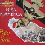 Paco Peña - Misa Flamenca (CD, Album)